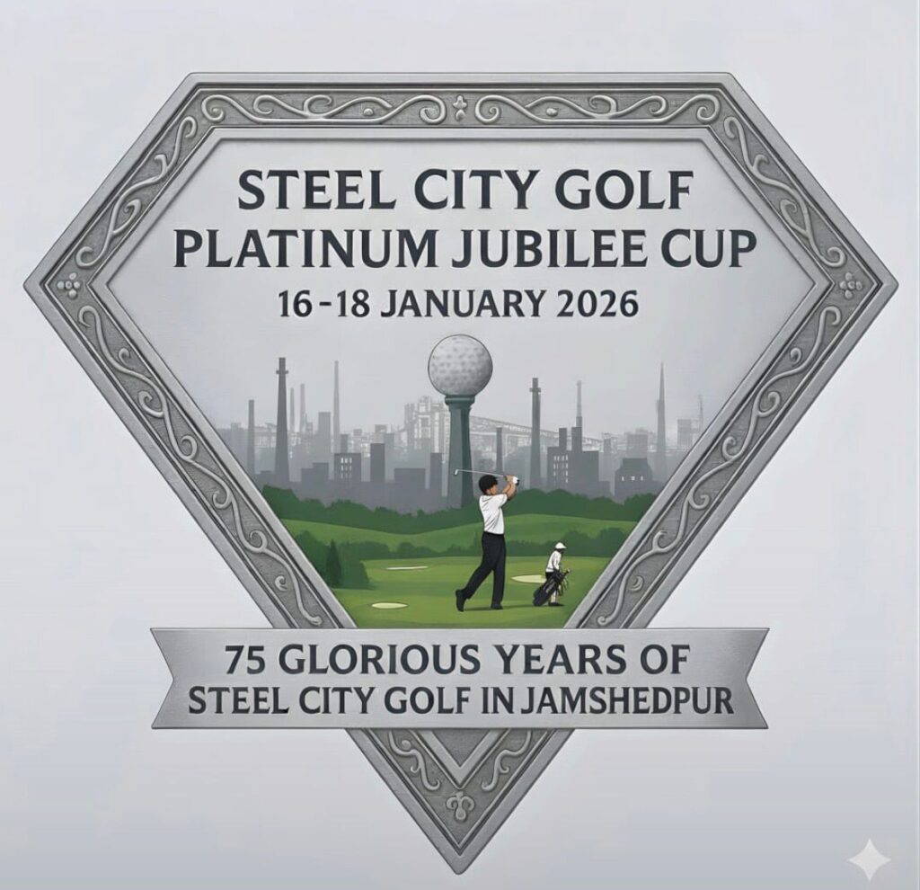 Jamshedpur News:स्टील सिटी गोल्फ टूर्नामेंट का 75वां संस्करण, 16 जनवरी से,देश भर के 300 गोल्फर लेंगे हिस्सा
